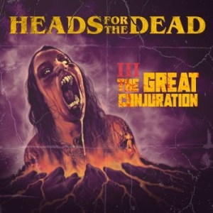 Heads For The Dead - Great Conjuration (Digipack) ryhmässä CD @ Bengans Skivbutik AB (4177125)