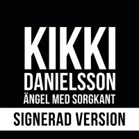 Danielsson Kikki - Ängel Med Sorgkant (Signerad) ryhmässä Minishops / Kikki Danielsson @ Bengans Skivbutik AB (4177140)