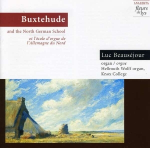 Beauséjour Luc - Dietrich Buxtehude And The North Ge ryhmässä CD @ Bengans Skivbutik AB (4177426)