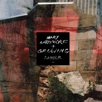 Lattimore Mary & Growing - Gainer ryhmässä VINYYLI @ Bengans Skivbutik AB (4177682)