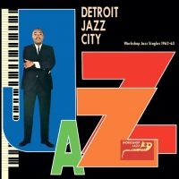 Various Artists - Detroit Jazz City - Workshop Jazz S ryhmässä VINYYLI @ Bengans Skivbutik AB (4177726)