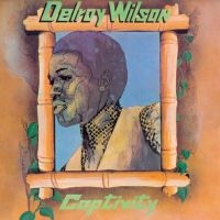 Wilson Delroy - Captivity ryhmässä VINYYLI @ Bengans Skivbutik AB (4177777)