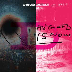 Duran Duran - All You Need Is Now ryhmässä Minishops / Duran Duran @ Bengans Skivbutik AB (4177895)