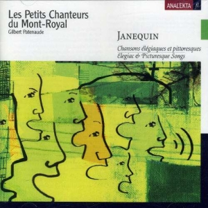 Petits Chanteurs Du Mont-Royal - Janequin: Elegiac & Picturesque Son ryhmässä ME SUOSITTELEMME / Joululahjavinkki: CD @ Bengans Skivbutik AB (4178113)