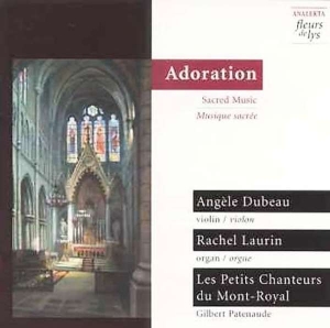 Dubeau Angèle - Adoration - Sacred Music ryhmässä CD @ Bengans Skivbutik AB (4178116)