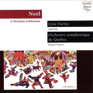 Fortin Lyne - Noël: A Christmas Celebration ryhmässä CD @ Bengans Skivbutik AB (4178117)