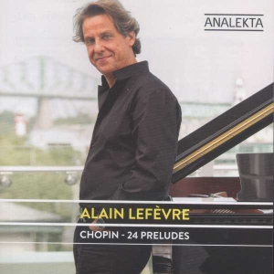 Lefèvre Alain - Chopin: 24 Preludes ryhmässä CD @ Bengans Skivbutik AB (4178126)