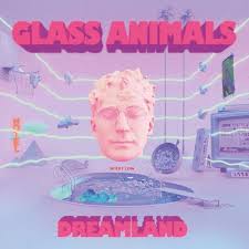 Glass Animals - Dreamland: Real Life Edition ryhmässä Minishops / Glass Animals @ Bengans Skivbutik AB (4178664)