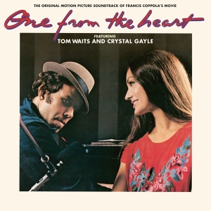 Tom & Crystal Gayle Waits - One From The Heart ryhmässä VINYYLI @ Bengans Skivbutik AB (4179402)