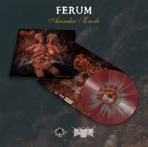 Ferum - Asunder / Erode (Splatter Vinyl Lp) ryhmässä VINYYLI @ Bengans Skivbutik AB (4179447)