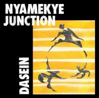 Nyamakye Junction - Dasein ryhmässä VINYYLI @ Bengans Skivbutik AB (4179502)