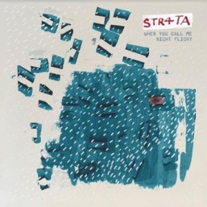 Str4Ta - When You Call Me / Night Flight ryhmässä VINYYLI @ Bengans Skivbutik AB (4179508)