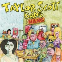 Taylor Scott Band - Hang ryhmässä VINYYLI @ Bengans Skivbutik AB (4179568)