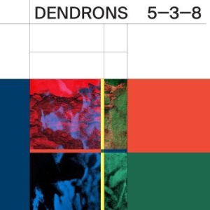 Dendrons - 5-3-8 ryhmässä VINYYLI @ Bengans Skivbutik AB (4179625)