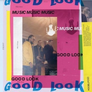 Musicmusicmusic - Good Look ryhmässä VINYYLI @ Bengans Skivbutik AB (4179751)