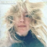 O'connor Coco - Big Reveal ryhmässä CD @ Bengans Skivbutik AB (4179862)