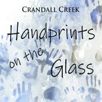 Crandall Creek - Handprints On The Glass ryhmässä CD @ Bengans Skivbutik AB (4179865)