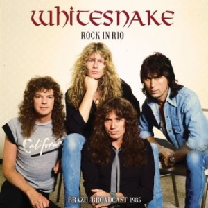 Whitesnake - Rock In Rio (Live Broadcast 1985) ryhmässä CD @ Bengans Skivbutik AB (4180016)