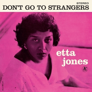 Etta Jones - Don't Go To Strangers ryhmässä VINYYLI @ Bengans Skivbutik AB (4180124)