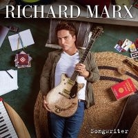 Richard Marx - Songwriter ryhmässä CD @ Bengans Skivbutik AB (4180219)