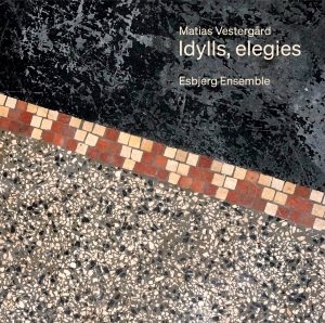 Vestergard Matias - Idylls, Elegies ryhmässä CD @ Bengans Skivbutik AB (4180429)