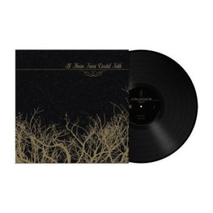 If These Trees Could Talk - If These Trees Could Talk Ep (Black ryhmässä VINYYLI / Hårdrock/ Heavy metal @ Bengans Skivbutik AB (4180780)