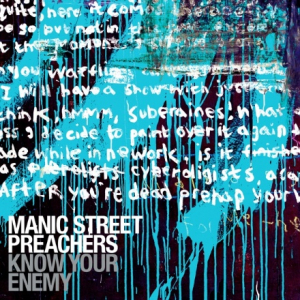 Manic Street Preachers - Know Your Enemy (Deluxe Edition) ryhmässä Minishops / Manic Street Preachers @ Bengans Skivbutik AB (4180912)