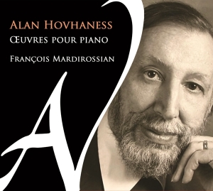 Francois Mardirossian - Alan Hovhaness Oeuvres Pour Piano ryhmässä CD @ Bengans Skivbutik AB (4180971)