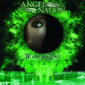 Angel Nation - Tears Of Lust ryhmässä CD @ Bengans Skivbutik AB (4181000)