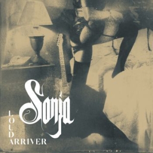 Sonja - Loud Arriver (Vinyl Lp) ryhmässä VINYYLI @ Bengans Skivbutik AB (4181005)