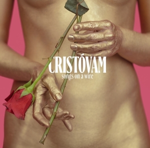 Cristovam - Songs On A Wire ryhmässä CD @ Bengans Skivbutik AB (4181027)