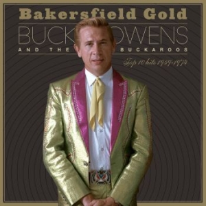 Buck Owens - Bakersfield Gold: Top 10 Hits ryhmässä CD @ Bengans Skivbutik AB (4181359)