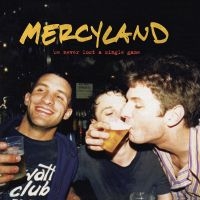 Mercyland - We Never Lost A Single Game ryhmässä VINYYLI @ Bengans Skivbutik AB (4182025)