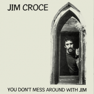 Jim Croce - You Don't Mess Around With Jim ryhmässä VINYYLI @ Bengans Skivbutik AB (4182126)