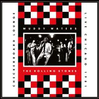 The Rolling Stones Muddy Waters - Live At The Checkerboard Lounge (2L ryhmässä VINYYLI @ Bengans Skivbutik AB (4182219)