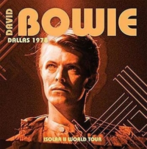 Bowie David - Dallas 1978 - Isolar Ii World Tour ryhmässä VINYYLI @ Bengans Skivbutik AB (4182278)