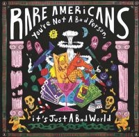 RARE AMERICANS - YOU'RE NOT A BAD PERSON, IT'S JUST ryhmässä ME SUOSITTELEMME / Joululahjavinkki: Vinyyli @ Bengans Skivbutik AB (4182870)