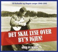 Gutta På Skauen - Det Skal Lyse Over By'n Igjen! ryhmässä CD @ Bengans Skivbutik AB (4182961)