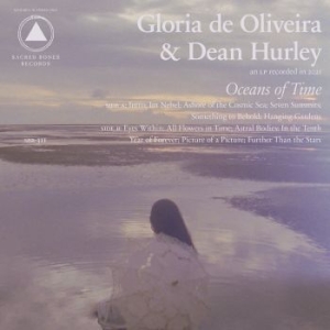 Gloria De Oliveira & Dean Hurley - Oceans Of Time ryhmässä CD @ Bengans Skivbutik AB (4183034)