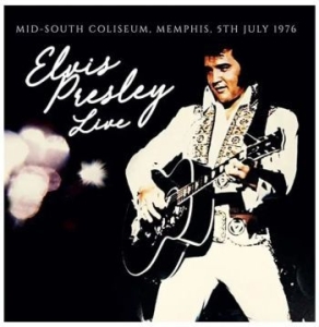 Presley Elvis - Mid-South Coliseum Memphis 76/07/05 ryhmässä VINYYLI @ Bengans Skivbutik AB (4183042)