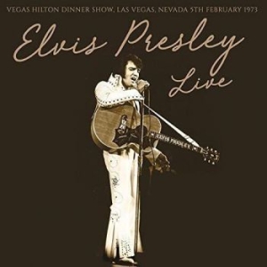 Presley Elvis - Vegas Hilton Dinner Show 1973/02/05 ryhmässä VINYYLI @ Bengans Skivbutik AB (4183043)