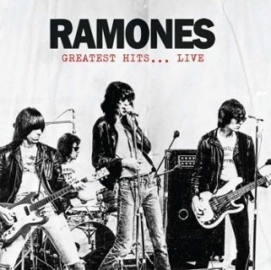 Ramones - Greatest Hits Live ryhmässä Minishops / Ramones @ Bengans Skivbutik AB (4183126)