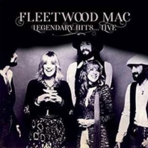 Fleetwood Mac - Legendary Hits... Live ryhmässä Minishops / Fleetwood Mac @ Bengans Skivbutik AB (4183133)