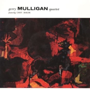 Mulligan Gerry Quartet - Gerry Mulligan Qt Feat. Chet Baker ryhmässä VINYYLI @ Bengans Skivbutik AB (4183163)