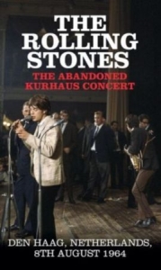 Rolling Stones - The Abandoned Kurhaus Concert 1964 ryhmässä Rock @ Bengans Skivbutik AB (4183181)