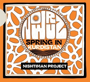 Nishtiman Project - Nowruz - Spring In Kurdistan ryhmässä CD @ Bengans Skivbutik AB (4183374)