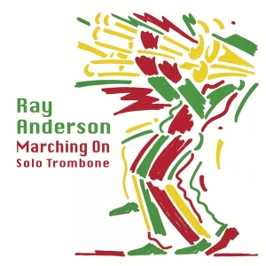 Ray Anderson - Marching On ryhmässä CD @ Bengans Skivbutik AB (4183445)