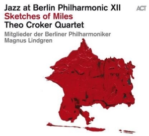 Theo Croker Quartet - Jazz At Berlin Philharmonic Xii: Sk ryhmässä VINYYLI @ Bengans Skivbutik AB (4183603)