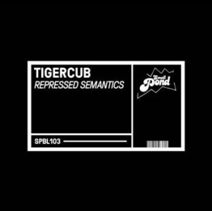 Tigerclub - Repressed Semantics ryhmässä VINYYLI @ Bengans Skivbutik AB (4183900)