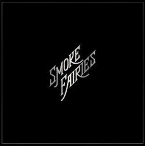 Smoke Fairies - Singles ryhmässä VINYYLI @ Bengans Skivbutik AB (4183908)